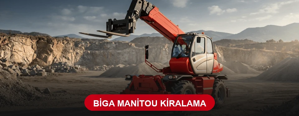 Biga Manitou Kiralama