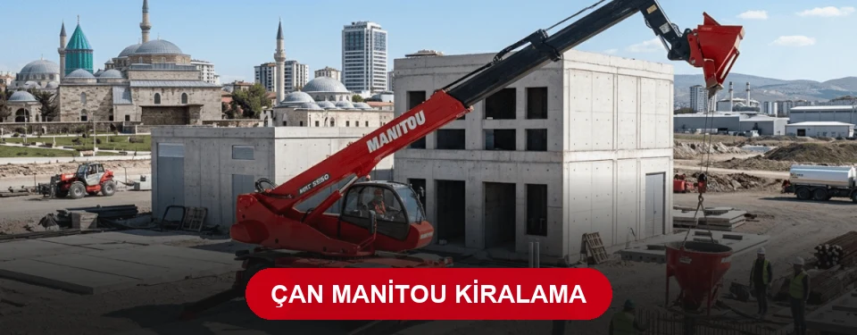 Çan Manitou Kiralama