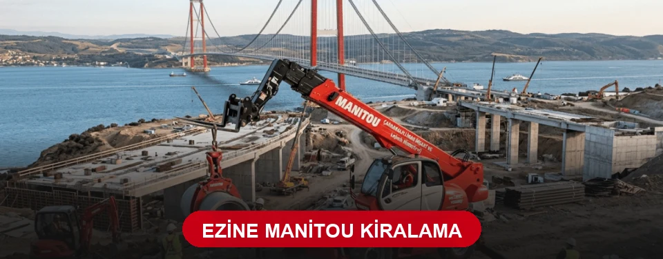 Ezine Manitou Kiralama