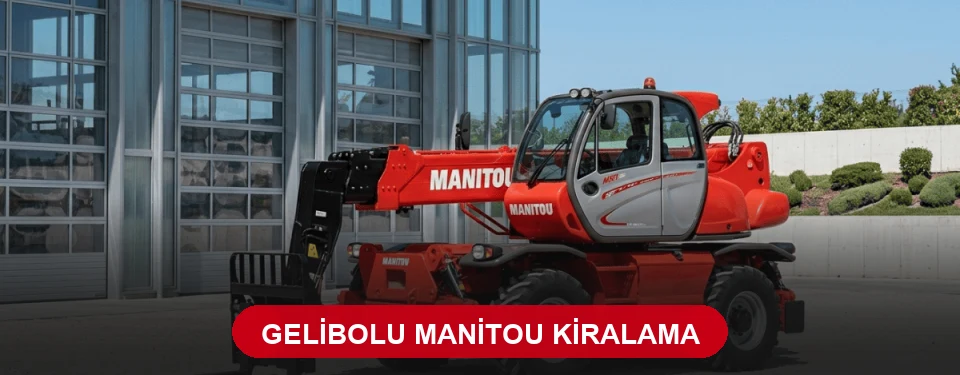 Gelibolu Manitou Kiralama