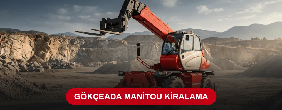 Gökçeada Manitou Kiralama