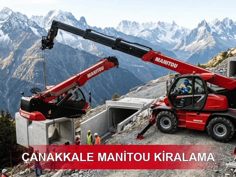 Çanakkale Manitou Kiralama